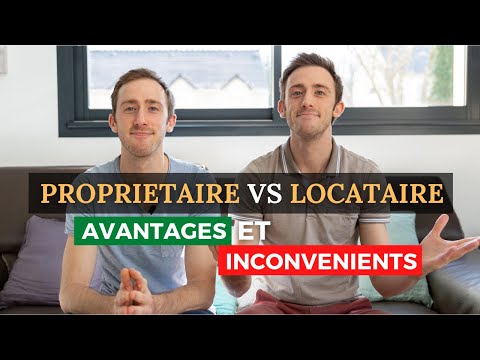 Vidéo: Les avantages et les inconvénients de la location d'une maison