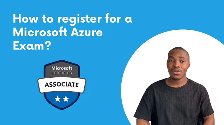 How to register for a Microsoft Azure Certification Exam?