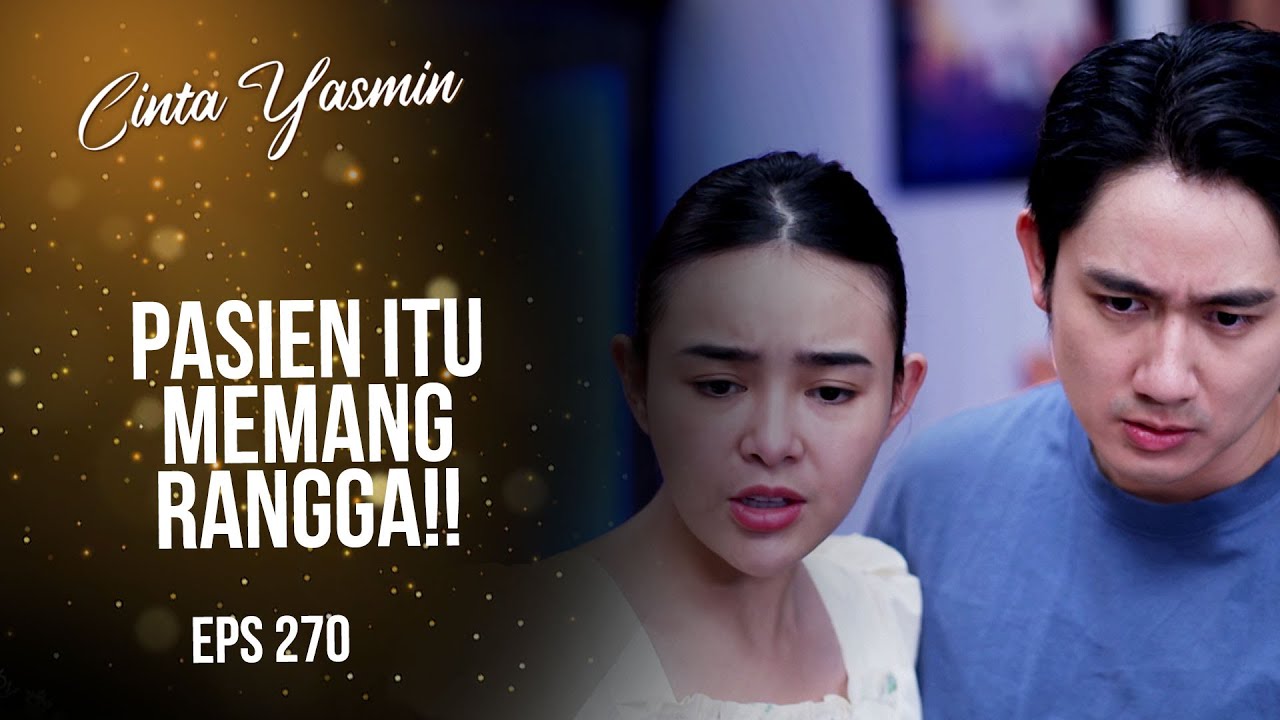 Yasmin SHOCK Melihat Rangga Di Rumah Sakit | CINTA YASMIN | EPS.270 (2/3)