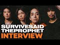 Interview with Survive Said the Prophet