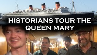 Historians Tour the RMS Queen Mary (Hotel)