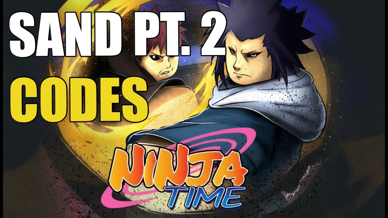 SAND PT 2 NINJA TIME CODES ROBLOX NEW ALL WORKING FEBRUARY 