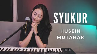 SYUKUR (HUSEIN MUTAHAR) - MICHELA THEA COVER