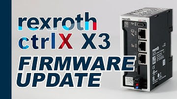 How to Update Firmware on the Bosch Rexroth ctrlX CORE X3 (Step-by-Step Guide)