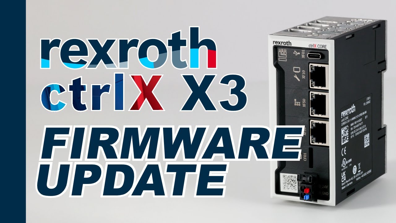 Rexroth Software Download How to Update Firmware on the Bosch Rexroth ctrlX CORE X3 (Step-by-Step ...