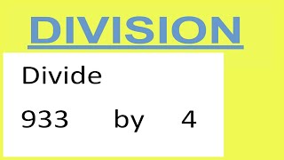 Divide     933      by     4
