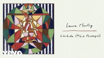 Laura Marling - Interlude (Time Passages) (Official Visualiser)