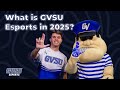 GVSU Esports 2025!