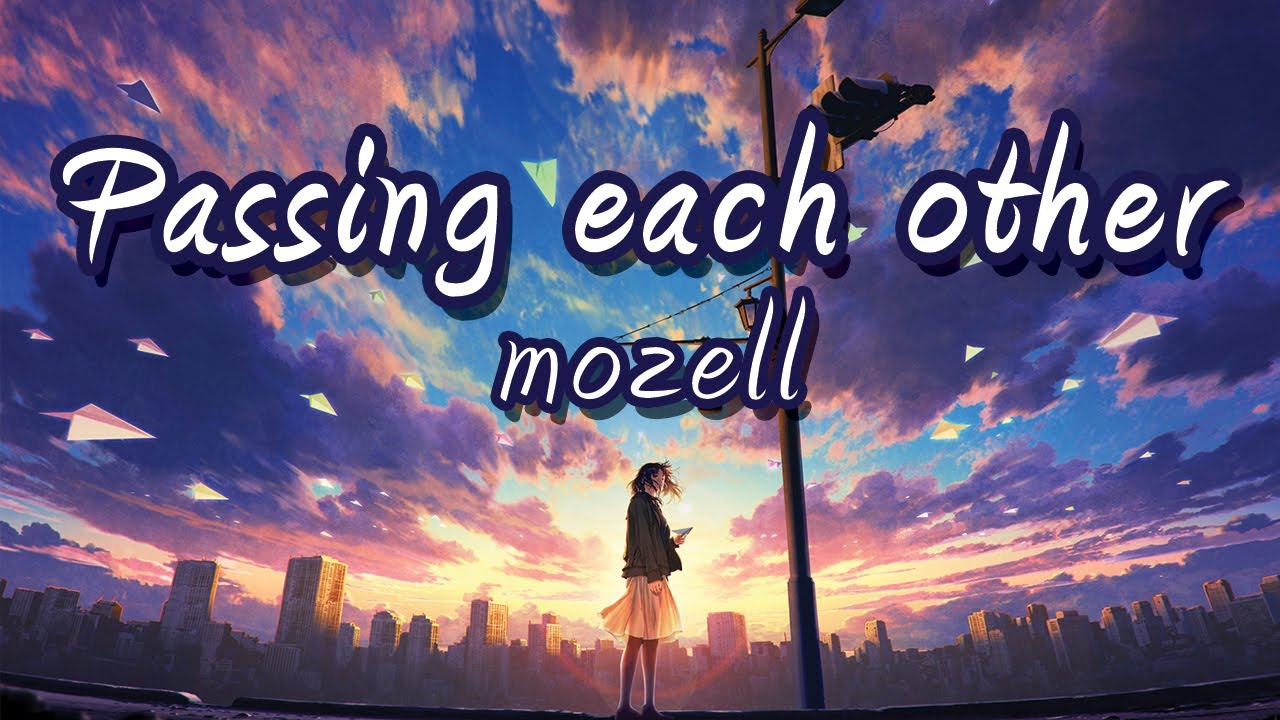 Watch Passing each other - mozell / Illust by mocha on YouTube
