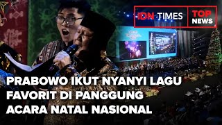 Top News - Saat Prabowo Ikut Nyanyi Lagu Favorit Di Panggung Acara Natal Nasional