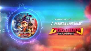 BoBoiBoy The Movie OST - Track 01 (Pasukan Tengkotak)