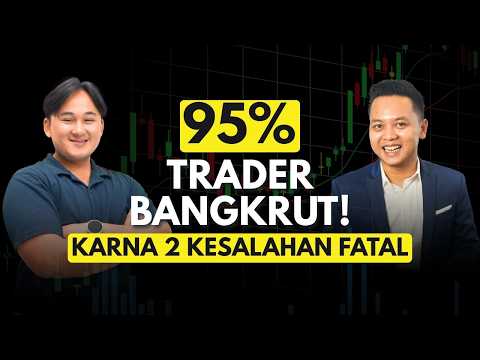 2 Kesalahan Fatal yang Membuat 95% Trader Bangkrut @DwiyanAnggara