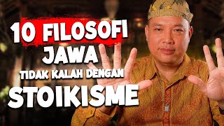 10 Filosofi Jawa INI Tidak Kalah Dengan STOIKISME