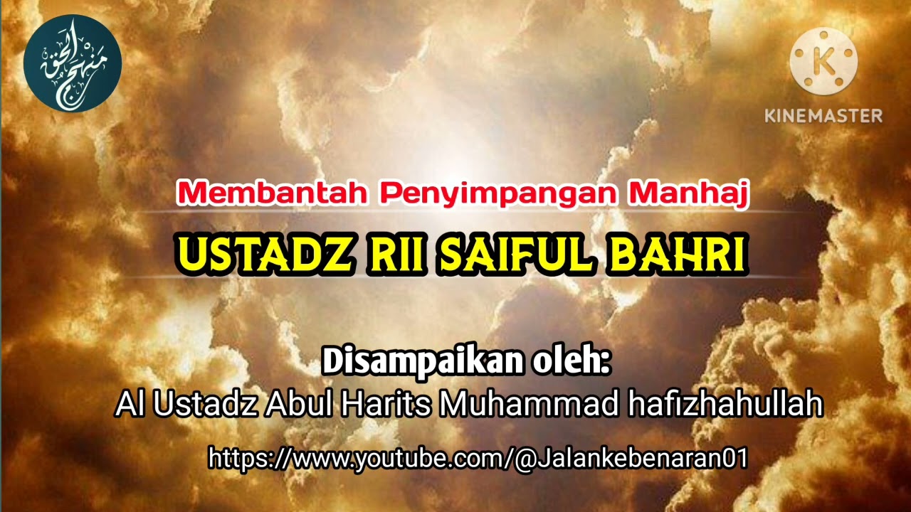 MEMBANTAH PENYIMPANGAN MANHAJ USTADZ RII SAIFUL BAHRI