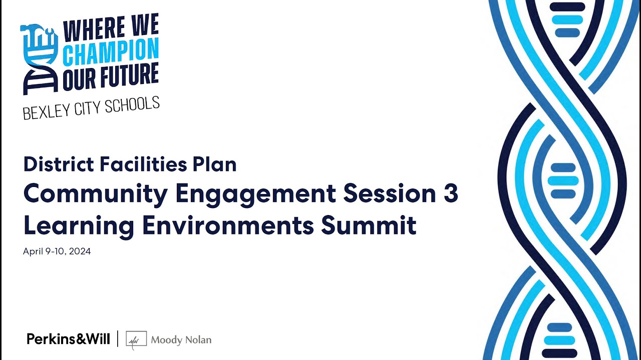 Bexley Schools District Facilities Plan Community Engagement Session 3