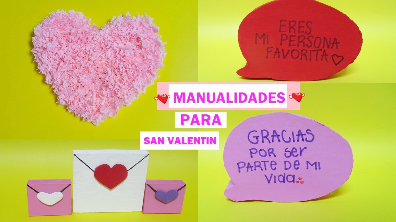 4 MANUALIDADES FACILES Y RAPIDAS PARA SAN VALENTIN | Manualidades, image size:1280x720