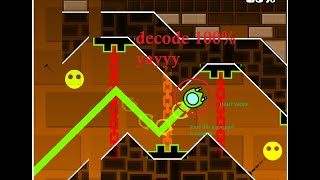 DeCode 100% (Demon) / Geometry Dash
