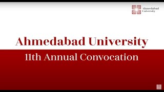 Ahmedabad University 11th Annual Convocation, 2021