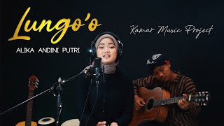 LUNGO'O - Alika Andini Putri ( New )