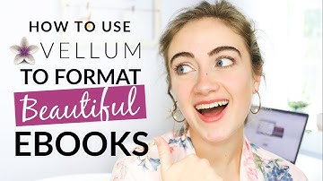 How to FORMAT AN EBOOK Using Vellum (PROFESSIONAL + EASY)