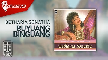 Betharia Sonatha - Buyuang Binguang (Official Karaoke Video)