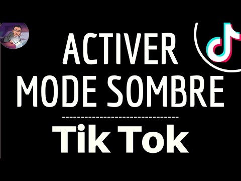 MODE SOMBRE Tik Tok, comment ACTIVER le dark mode ou nuit et AVOIR TikTok en NOIR