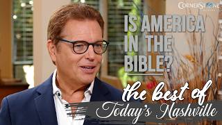 Celebrity Is America Babylon The Great From The Bible? | Rick Pearson | BEST OF Today's Nashville Net Worth
