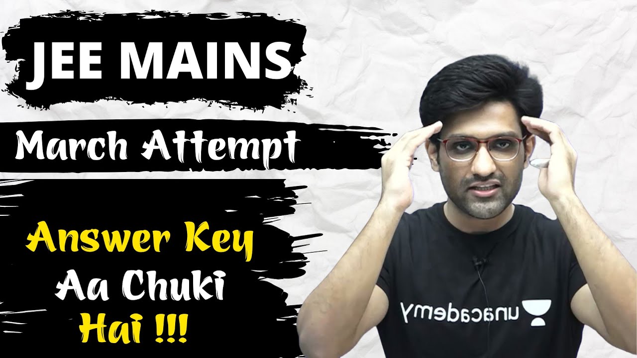 JEE Mains March Attempt  - OFFICIAL Answer Key Released | Aman Malik | JEE Planet 