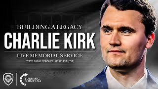 Charlie Kirk Memorial - Building A Legacy | TPUSA Live from Arizonas' State Farm Stadium
