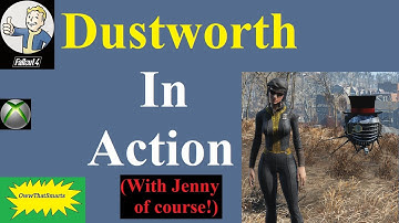 Fallout 4 (mods) - Dustworth In Action