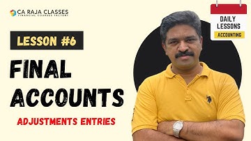 Final Accounts Adjustments Series | Lesson #6 | for JAIIB/+1/+2/B.com/BBA/CA/CMA/CS