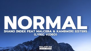 Shano Index - Normal Feat Macelba & Kambwiri Sisters 