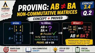 Class 10 Maths New Book Chapter 3 | Exercise 3.4 Q2 | Prove That AB ≠ BA | Ahmad Academy