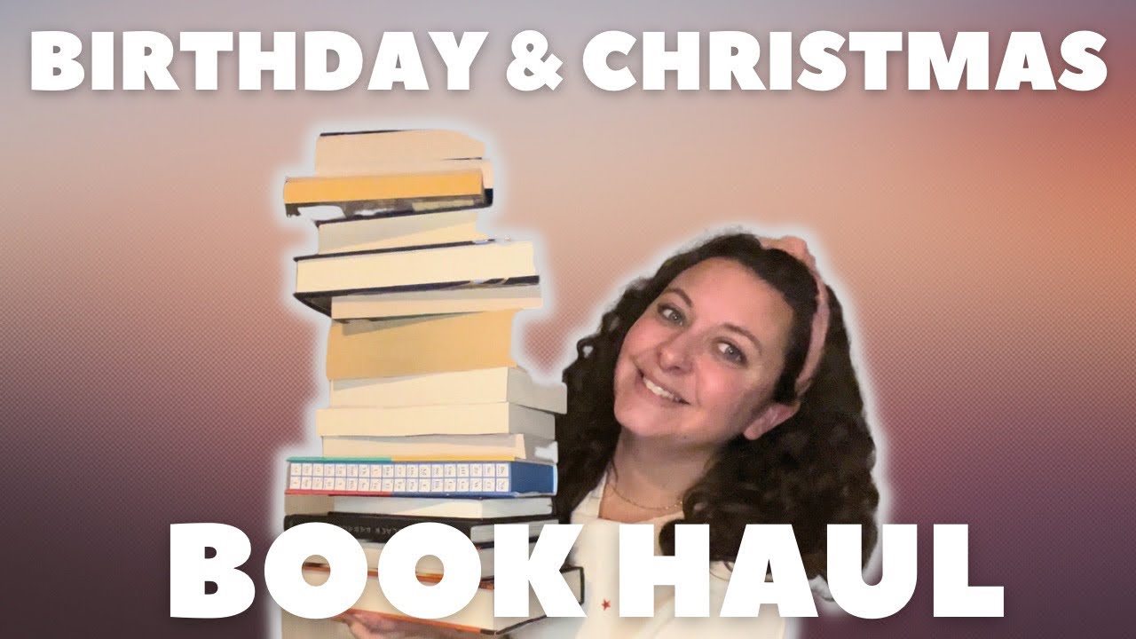Feeling Spoilt! Big Birthday and Christmas Book Haul