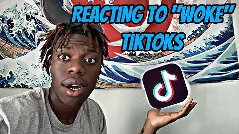 Reacting To The BEST “WOKE” TikToks