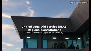 Unified Legal Aid Service (ULAS) Regional Consultations – Cagayan De Oro City