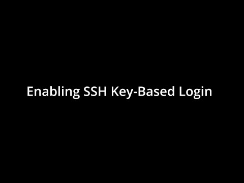Enabling SSH Key Based Login