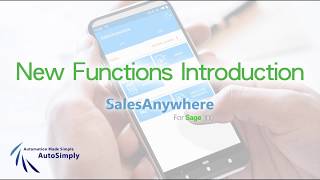 AutoSimply SalesAnywhere for Sage 300-New Functions Introduction