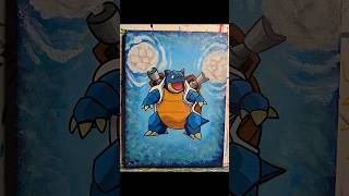 Blastoise 🌊 First Time Painting Blastoise🌊 #pokemon #art #painting #shorts #spedup