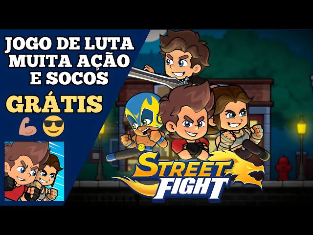 Street Fight: Gameplay, ação, luta, jogo de plataforma muito divertido -  JOGO NOVO GRÁTIS! 