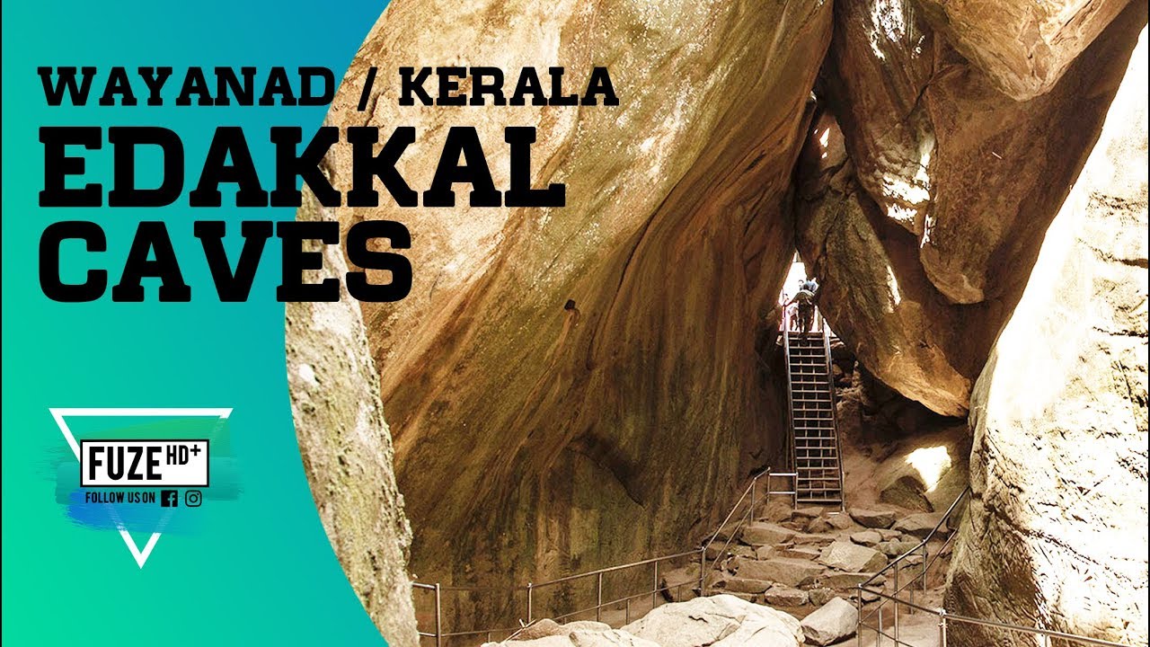 Edakkal Caves | എടക്കൽ ഗുഹ | Wayanad | Kerala Tourism | Discover Caves | Fuze HD
