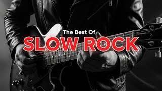 Top 100 Slow Rock Ballads for Deep Love and Emotional Nights