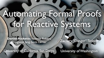 Automating Formal Proofs for Reactive Systems