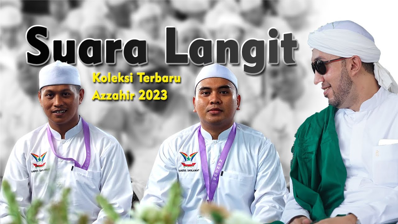 SUARA LANGIT - Koleksi Qosidah Azzahir 2023