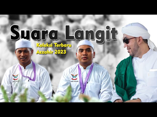 SUARA LANGIT - Koleksi Qosidah Azzahir 2023 class=