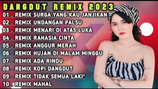 DANGDUT REMIX NOSTALGIA COCOK BUAT TEMAN KERJA DAN SANTAI WAKTU NGOPI