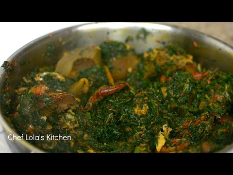 How to Make Nigerian Efo Riro - Nigerian Vegetable Soup