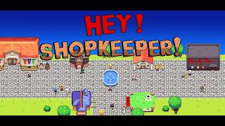 Hey! Shopkeeper! Steam demo trailer