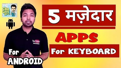 Top 5 Best Android Keyboard Apps | top keyboard apps for android | Hindi