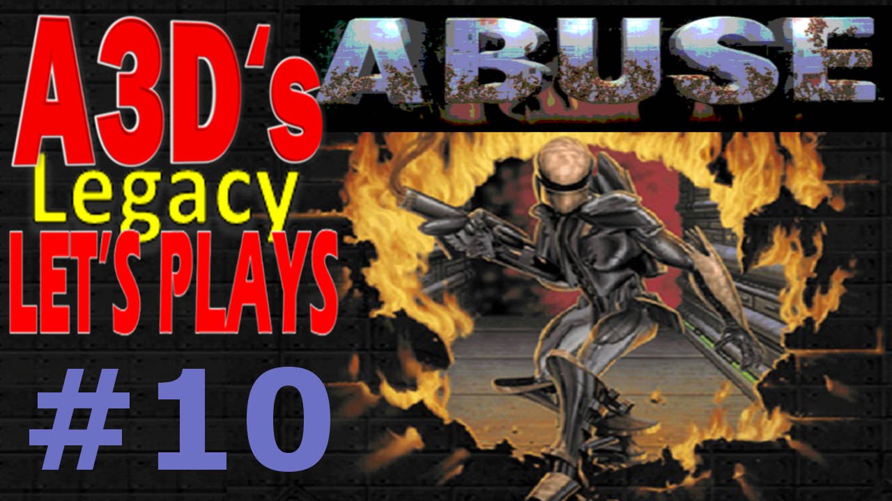 A3D's Abuse Lets Play: #10 pc remote